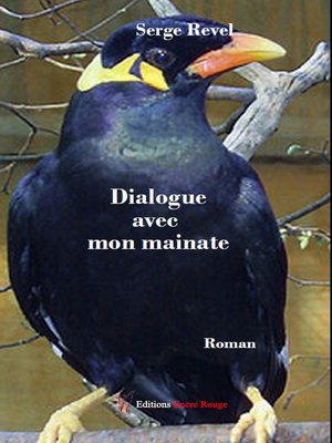 cover image of Dialogue avec mon mainate